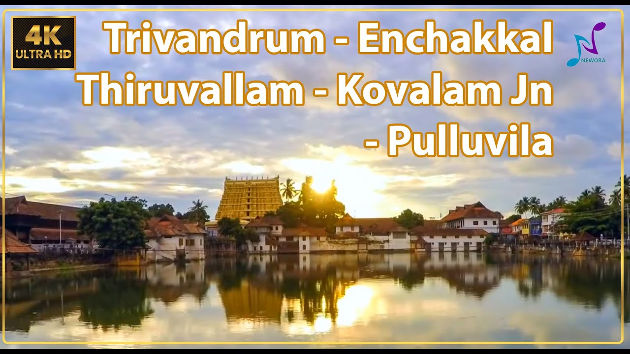 4k Trivandrum - Inchakkal - Thiruvallam - Kovalam Jn -  Pulluvila #keralacapital #kerala
