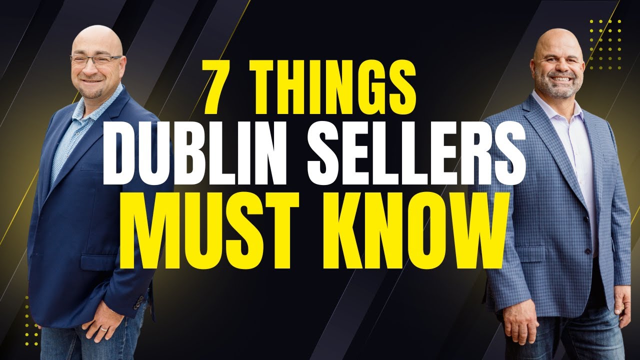 7 things every Dublin homeowner must know before selling their home