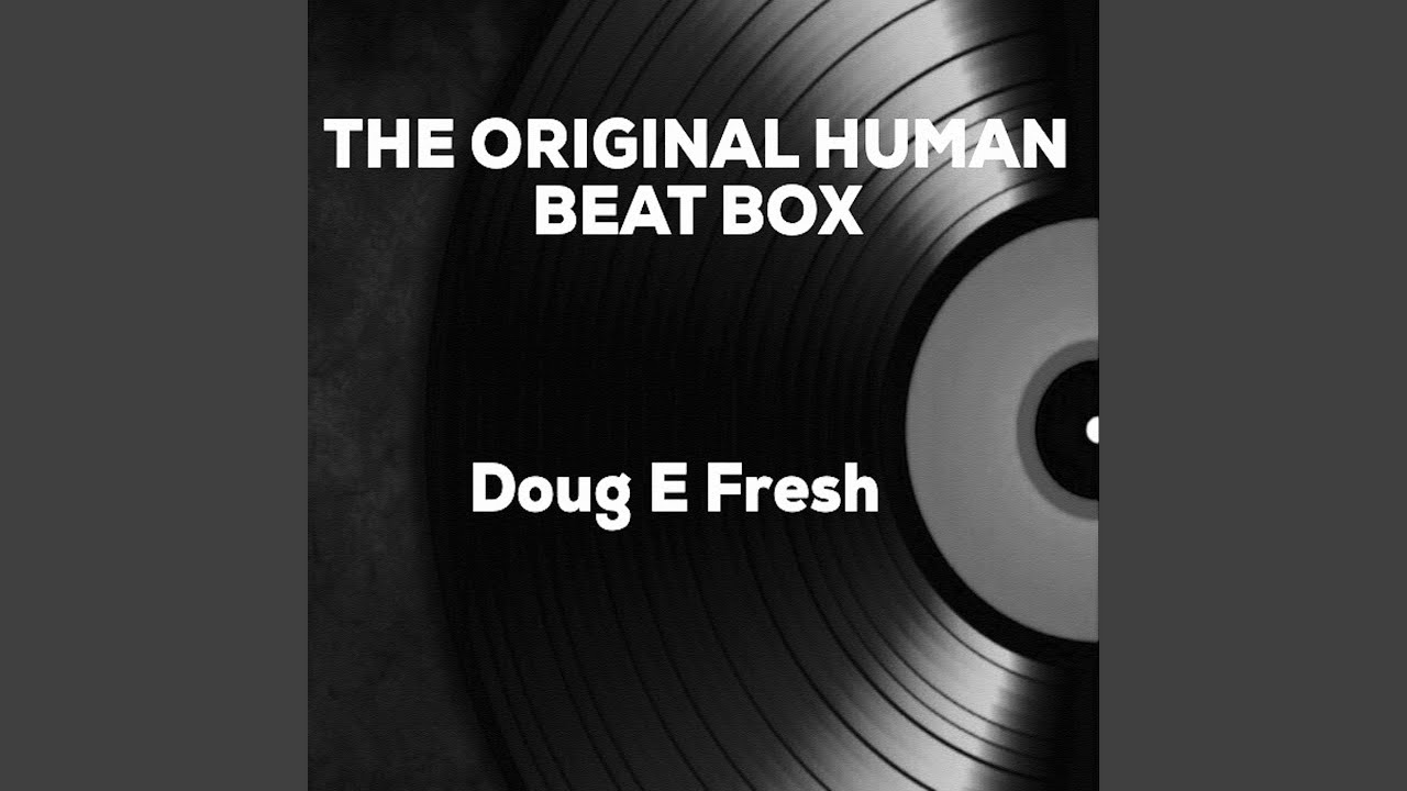 The Original Human Beat Box