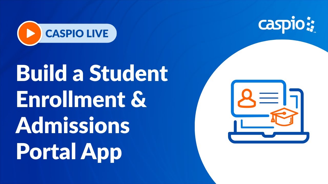 Build a Student Enrollment & Admissions Portal With No Code