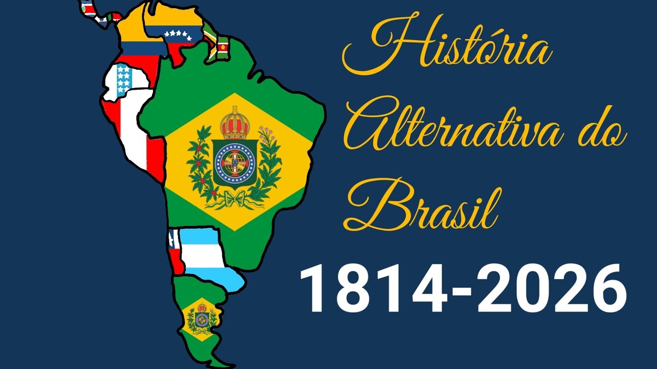 História Alternativa do Brasil (1814-2026)