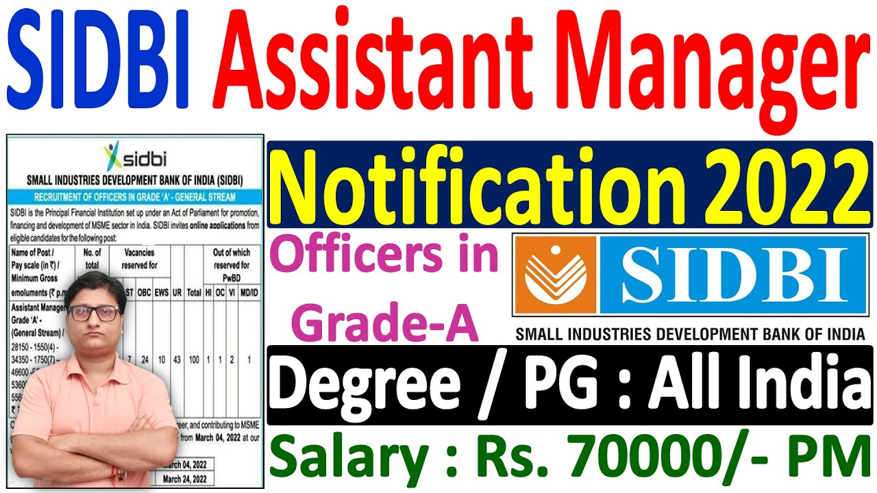 SIDBI Assistant Manager Recruitment 2022 | SIDBI Grade A Notification 2022 | SIDBI Grade A Form 2022