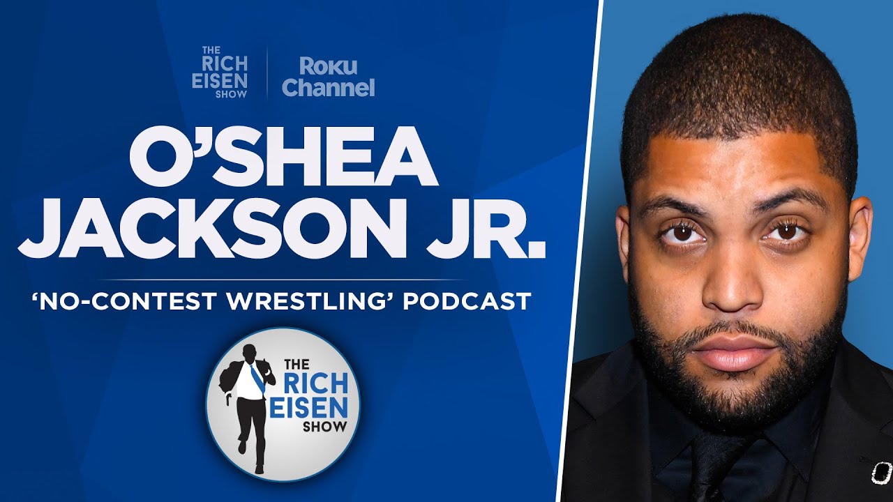 O’Shea Jackson Jr Talks Love of Pro Wrestling & More w/ The Miz | Full Interview | Rich Eisen Show