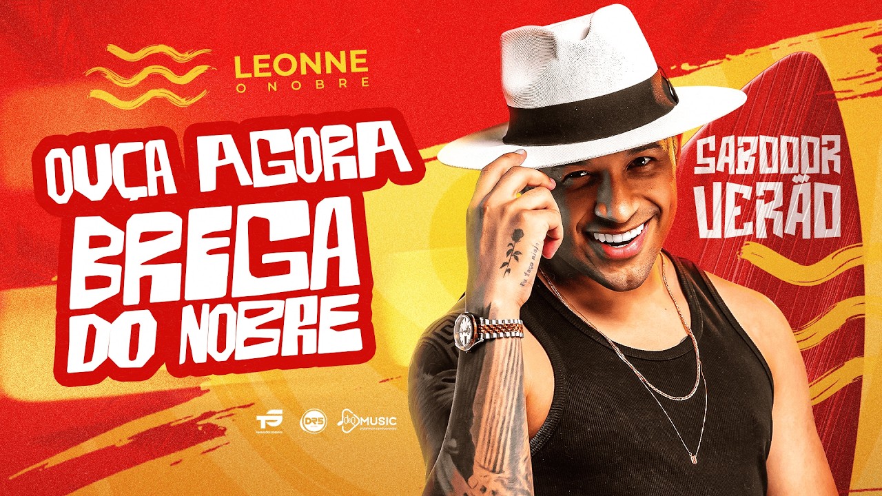 Leonne o Nobre &ndash; CD Sabooor Ver&atilde;o 2026 | Arrocha Atualizado