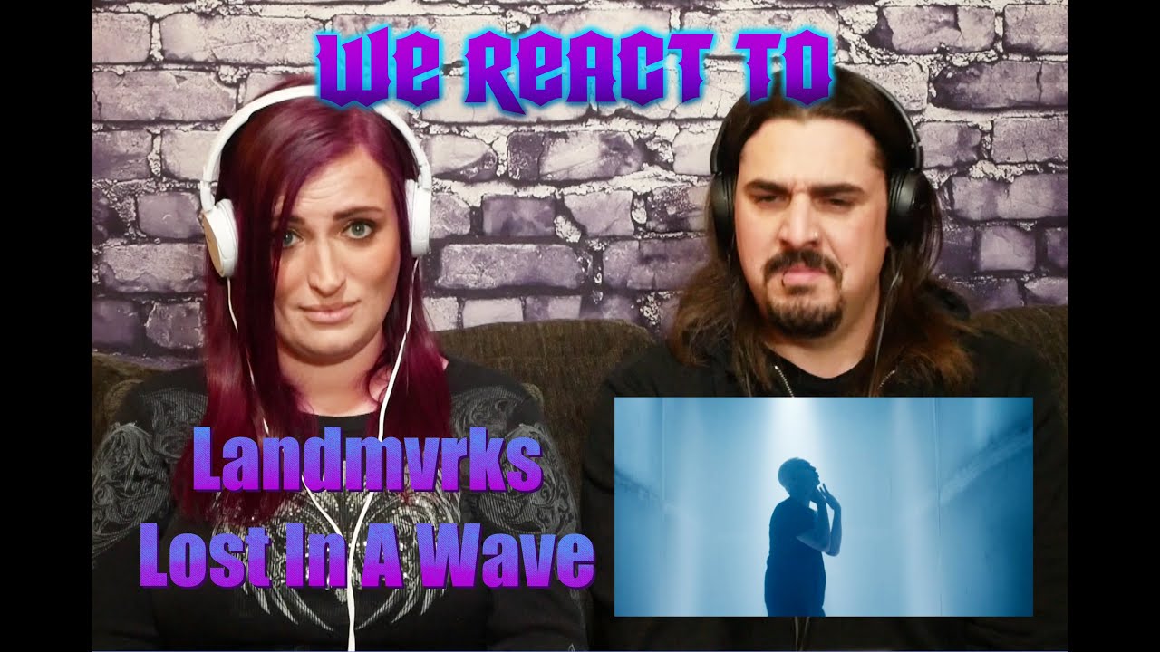 LANDMVRKS - Lost In A Wave (First Time Couples React)