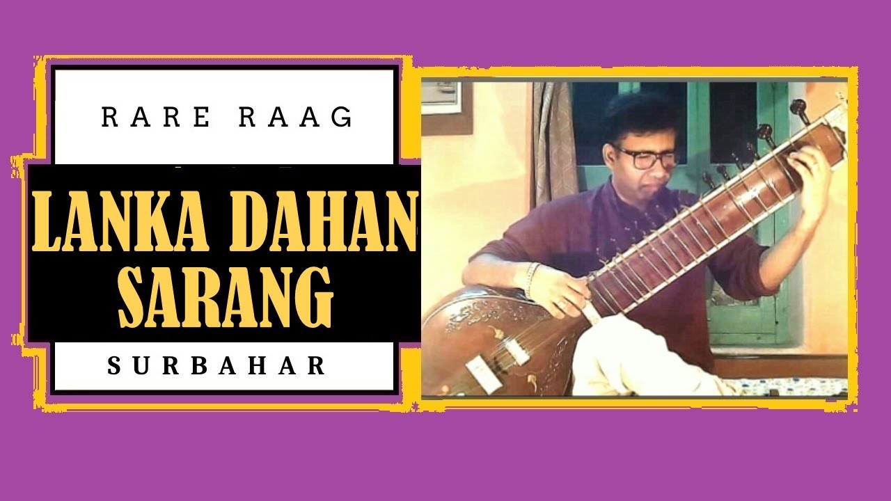 LANKA DAHAN SARANG | Rare Raag Series | Episode-31 | SURBAHAR: Ramprapanna Bhattacharya