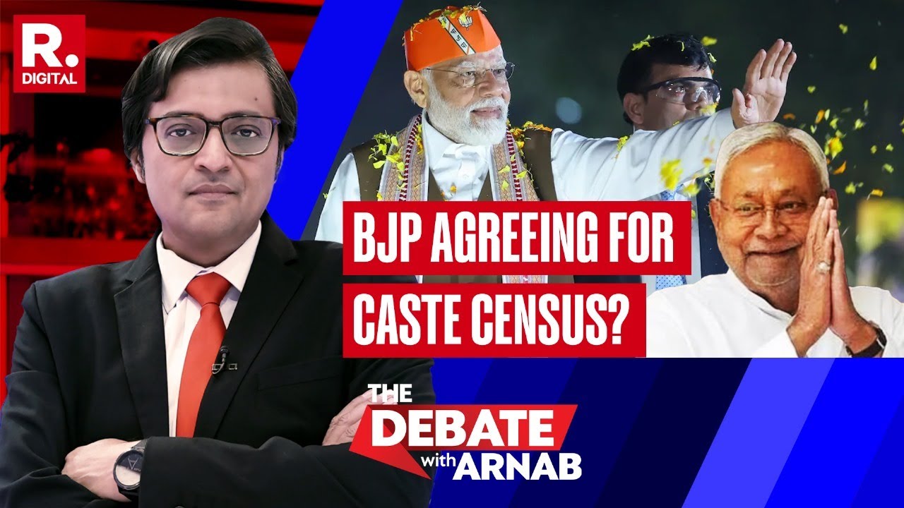 What Is The Arrangement Between BJP And Nitish Kumar Over Caste Census? | Asks Arnab On The Debate