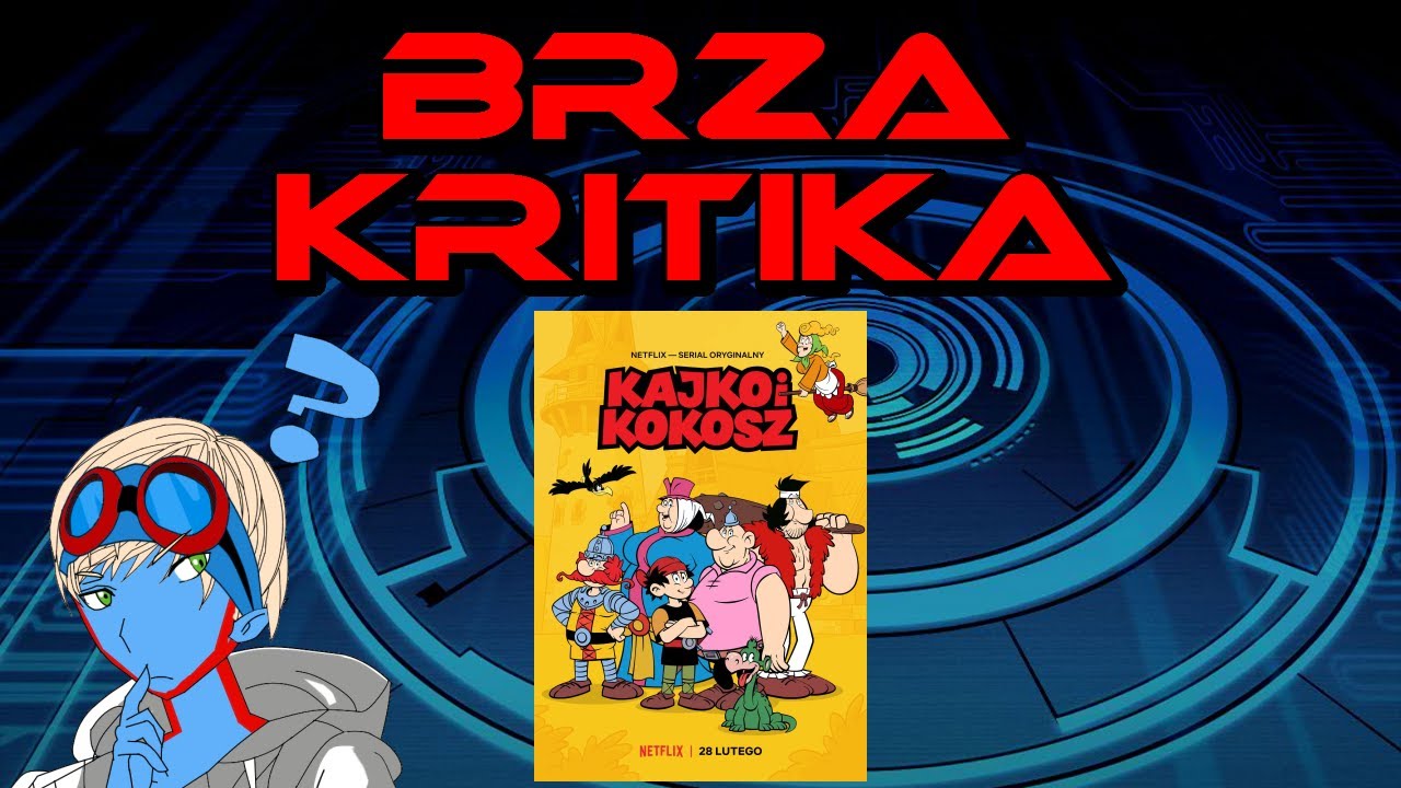 Brza Kritika - Kajko i Kokosz