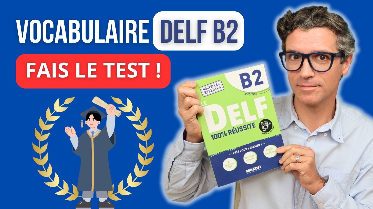 Test de vocabulaire DELF B2