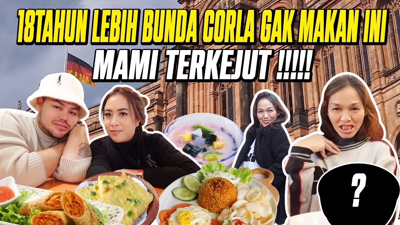 MAKAN MASAKAN NUSANTARA DI BERLIN... 18THN BUNDA CORLA GAK MAKAN INI !!!