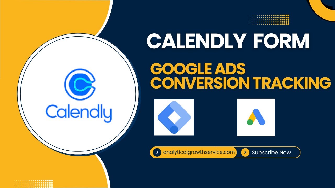 Отслеживание конверсий Google Ads с помощью Calendly | Пошаговое руководство по GTM