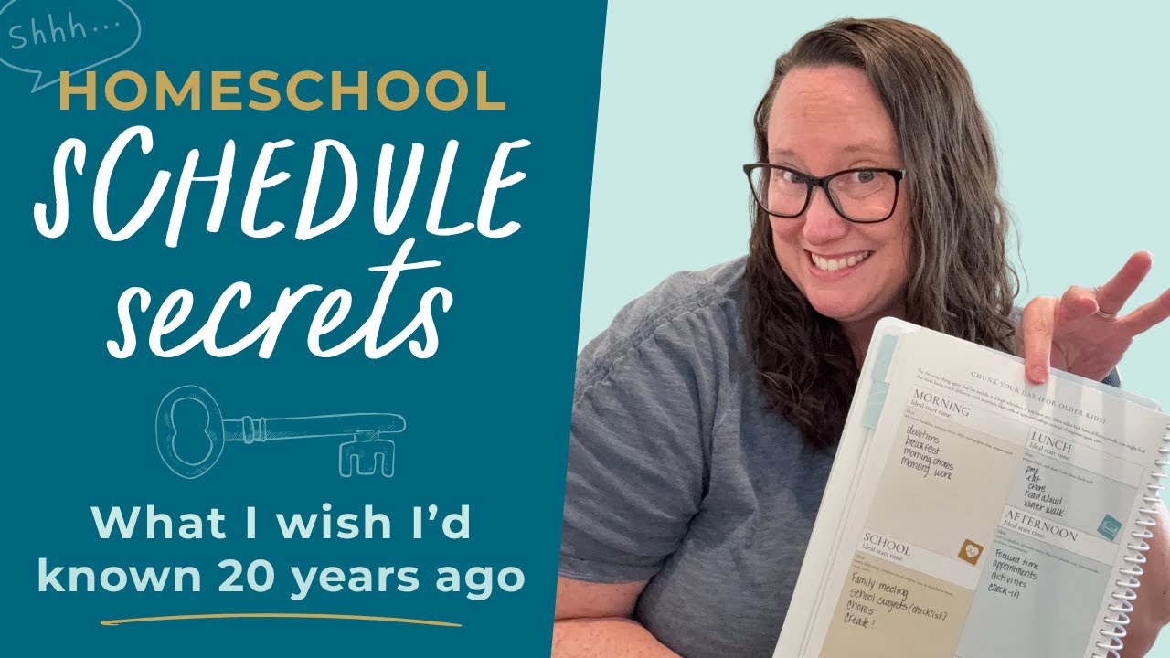 Homeschool Schedule Secrets: What I Wish I'd Known 20 Years Ago