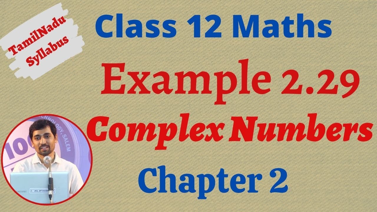 12th Maths  | Example 2.29  | Complex Numbers- கலப்பு எண்கள்  | TN New Syllabus