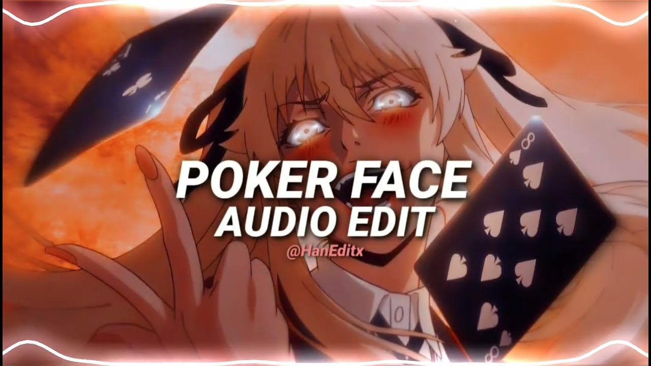 Poker Face - Lady Gaga [Edit Audio]