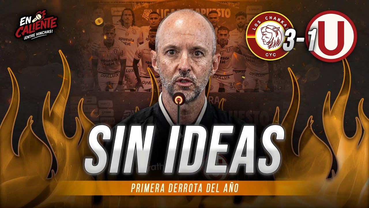 CHANKAS 3-1 UNIVERSITARIO - SENSACION POST PARTIDO - [Ep.7 - Temp.2026]