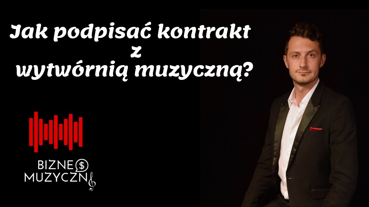 JAK PODPISAĆ KONTRAKT Z WYTWÓRNIĄ MUZYCZNĄ? | KARIERA MUZYCZNA
