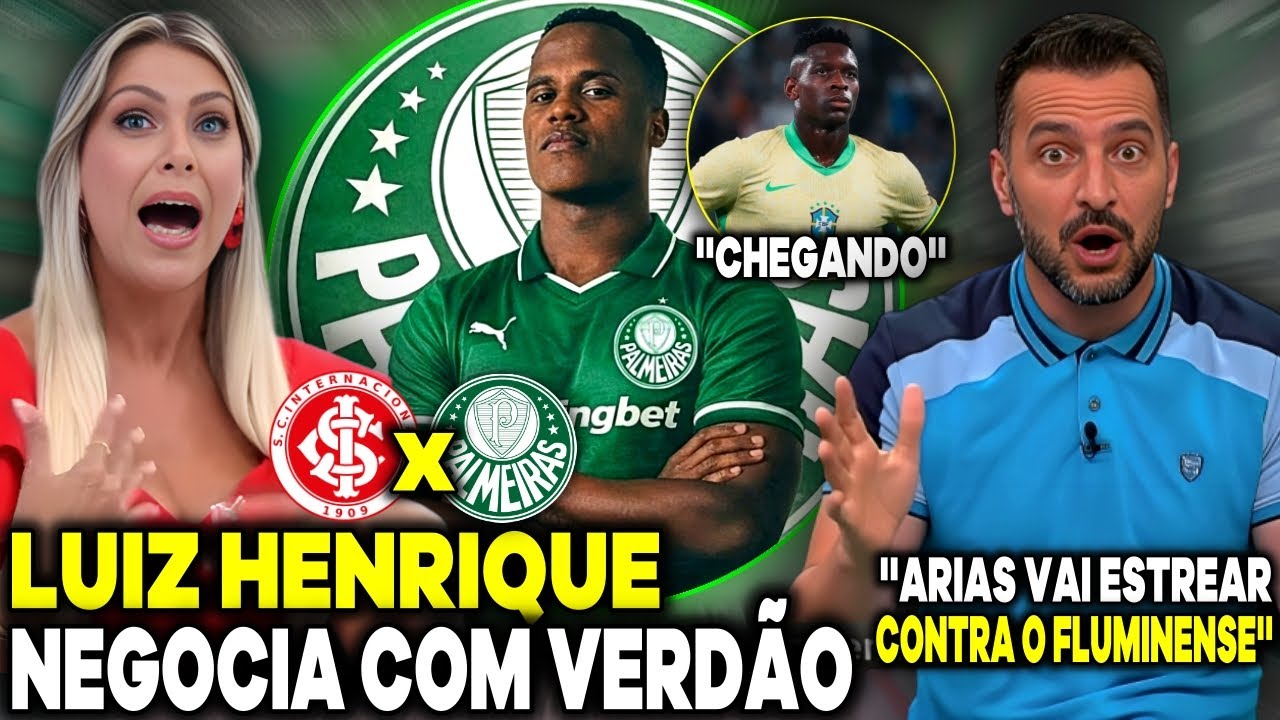 RENATA FAN REAGIU A LUIZ HENRIQUE NO VERDÃO! JOGO ABERTO PALMEIRAS ''ARIAS VAI ESTREAR CONTRA O FLU'