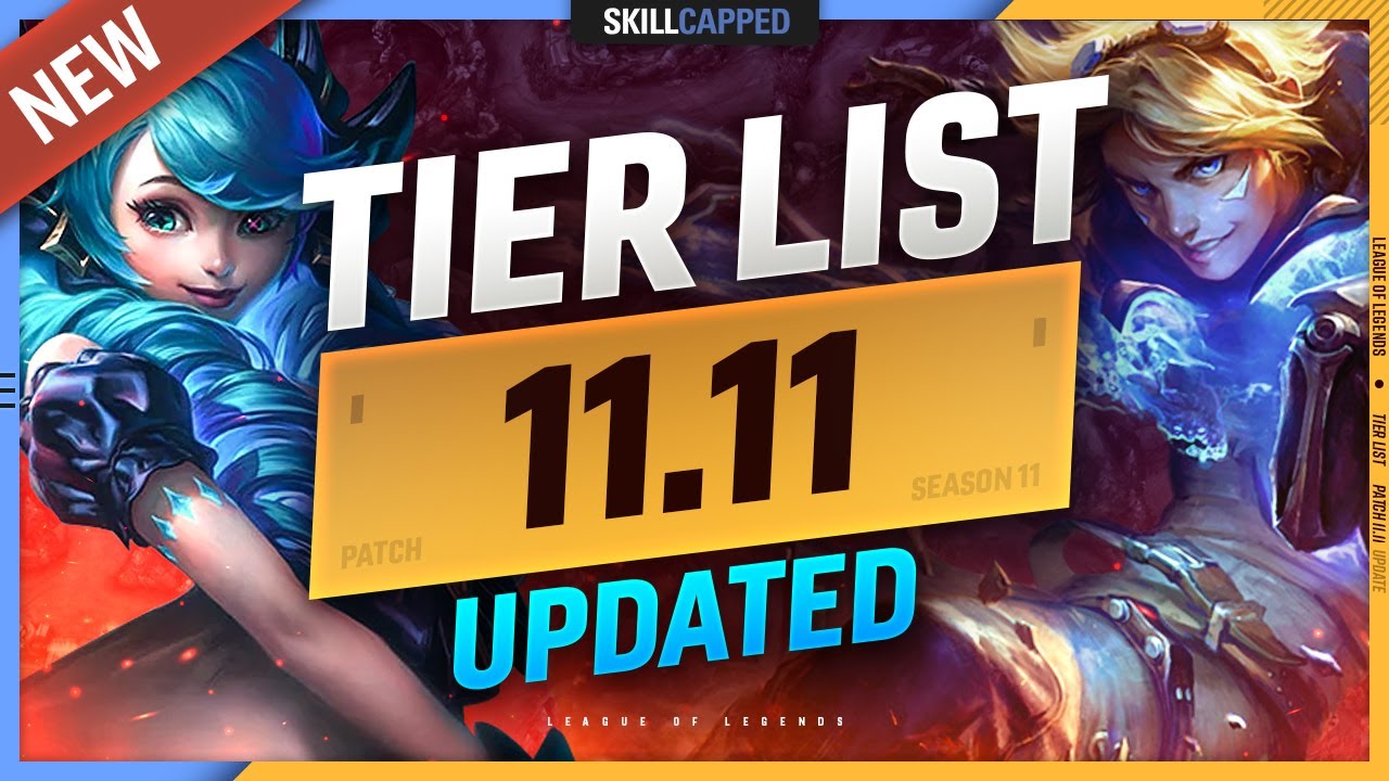 NEW UPDATED TIER LIST for PATCH 11.11 - League of Legends