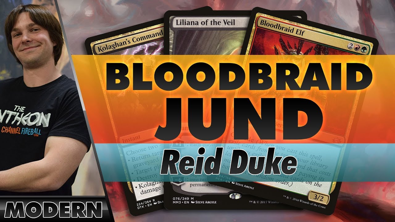 Bloodbraid Jund - Modern | Channel Reid