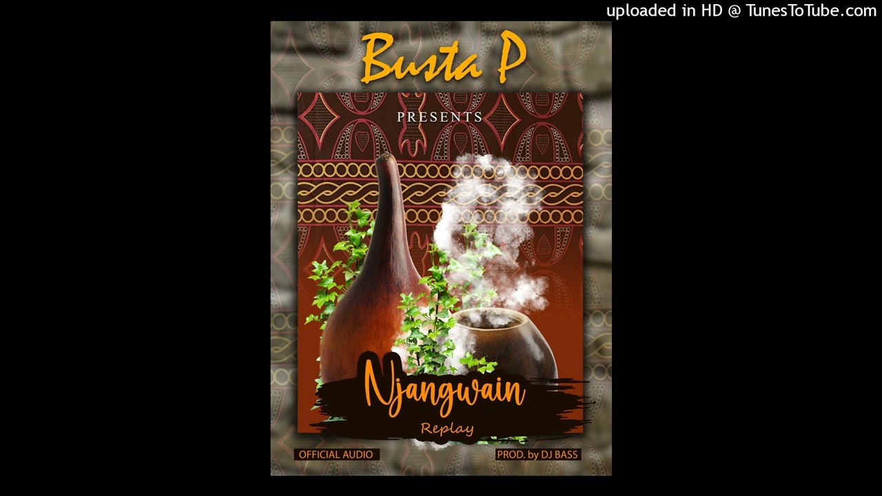 Njangwain Replay by Busta P