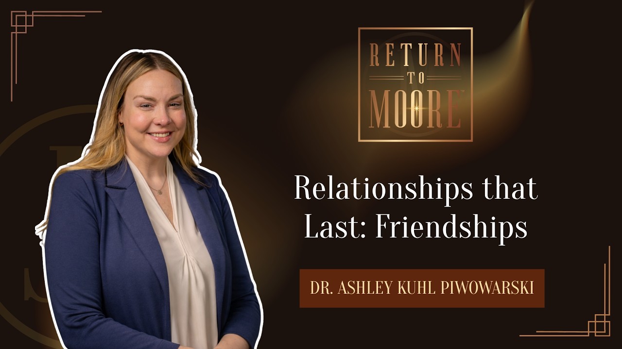 Relationships that Last: Friendships