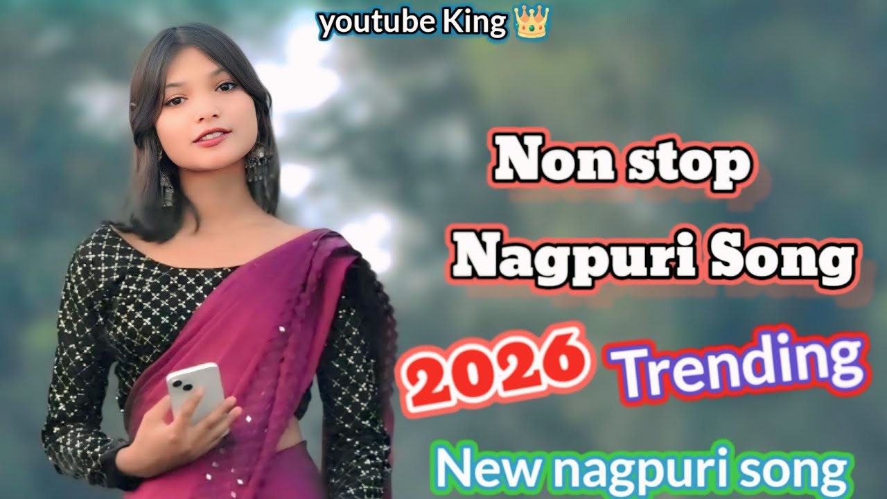 Non stop Nagpuri song 2026 // nonstop nagpuri song // Nagpuri song dj remix// dj remix nagpuri song 