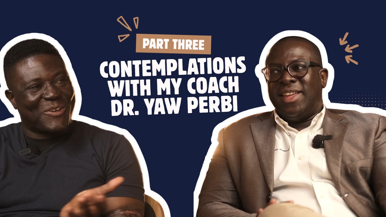 Contemplations with my Coach Part 03/03