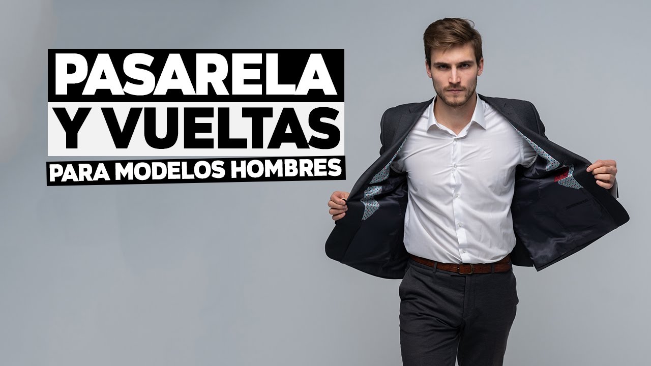 Pasarela Y Vueltas Para Modelos Hombres