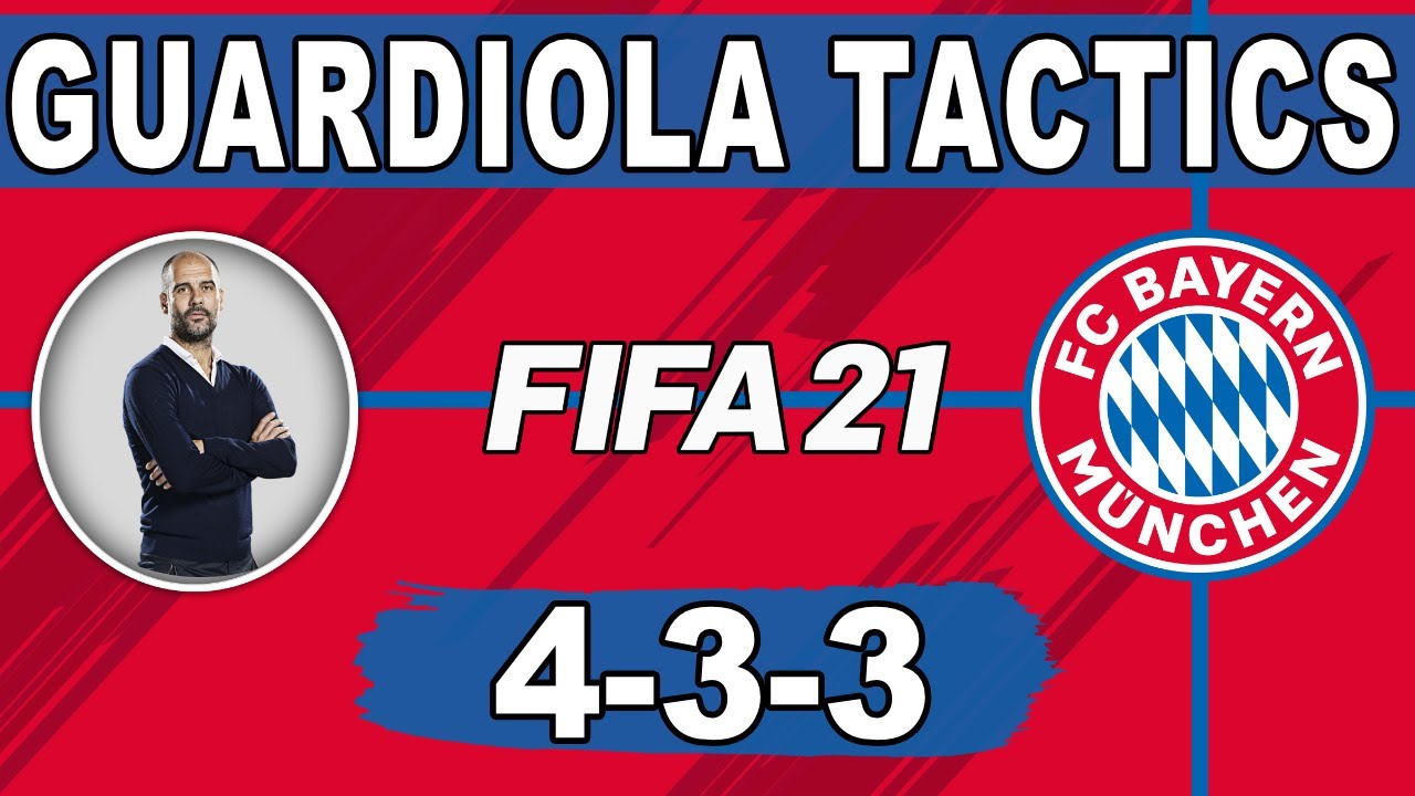 Recreate Pep Guardiola's Bayern Munich Tactics in FIFA 21 | Custom Tactics Explained