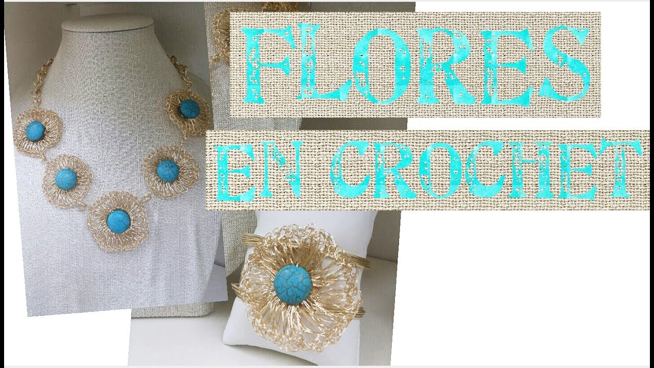 FLOR EN CROCHET PARTE 1  (BISUTERIA)