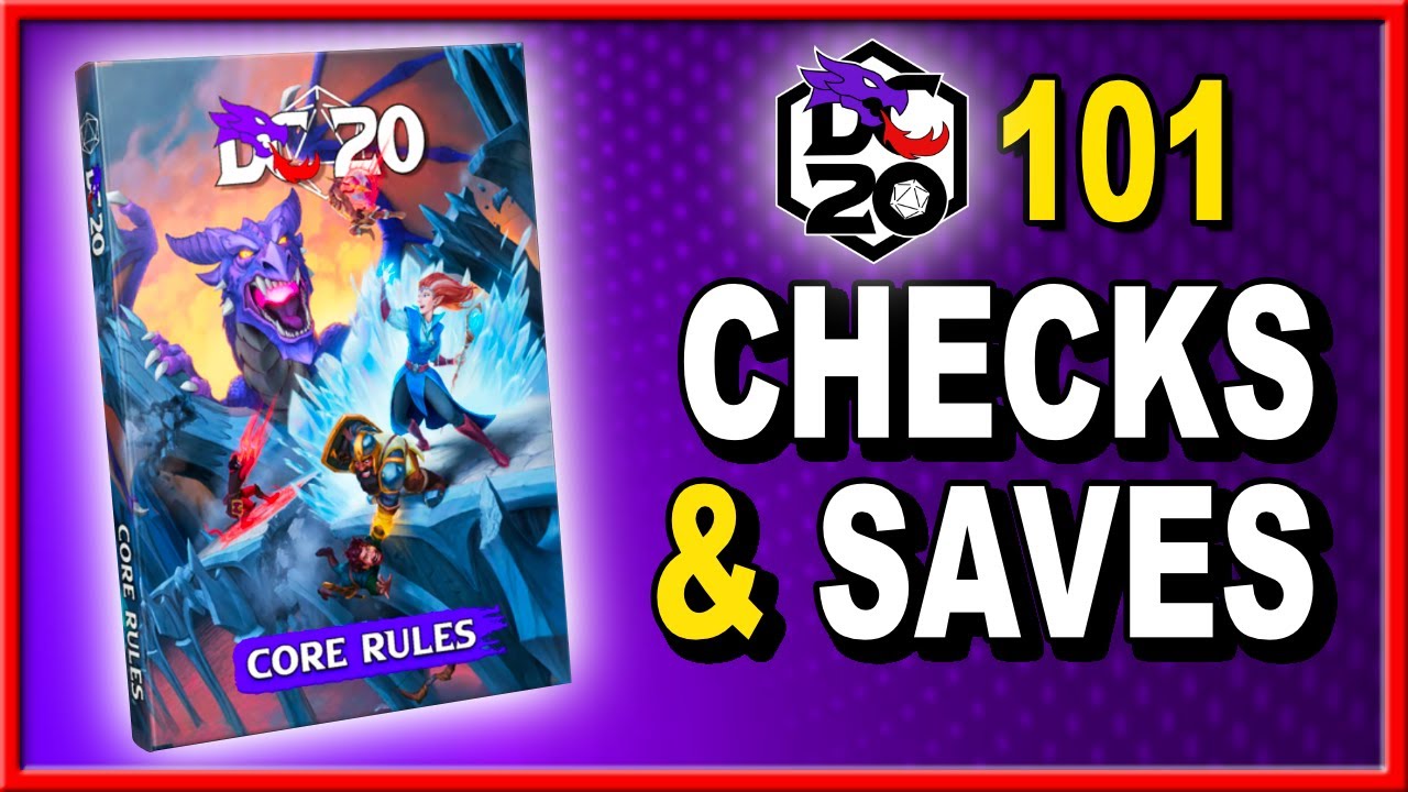 Understanding Checks and Saves! | Learn to Play DC20 (Alpha 0.7)
