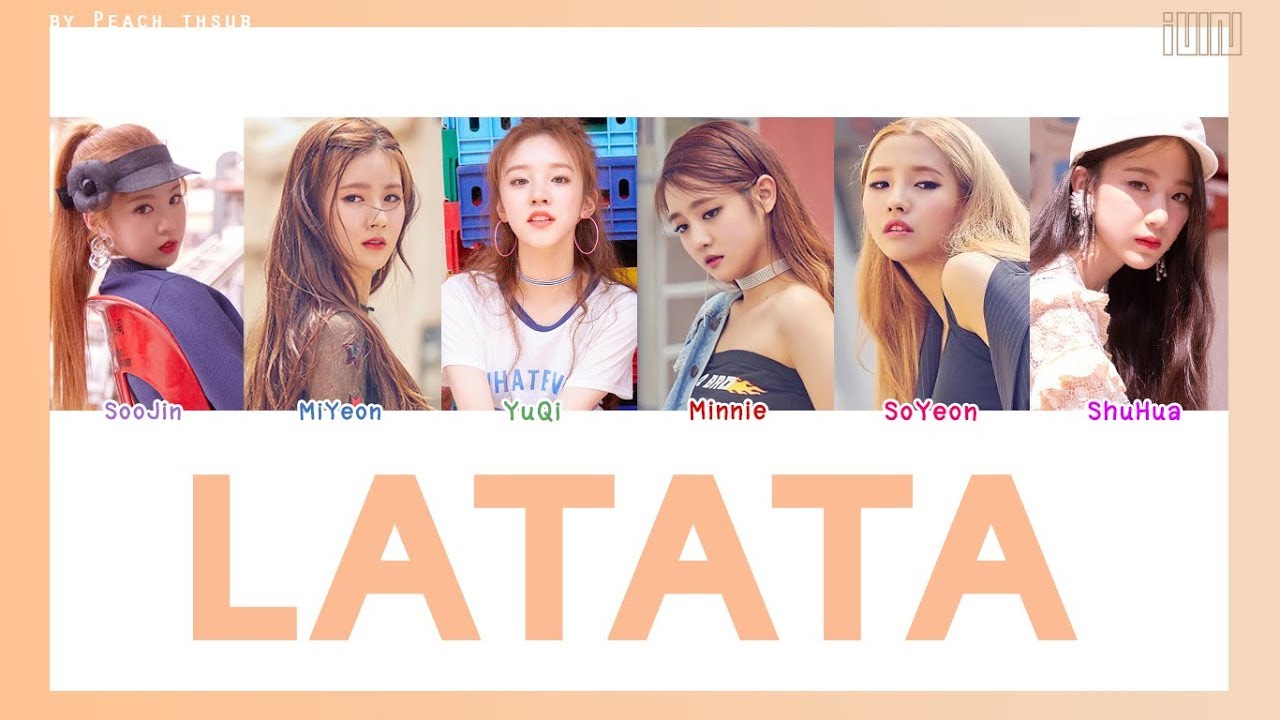 [COLOR CODED/THAISUB] (G)I-DLE - LaTaTa #พีชซับไทย