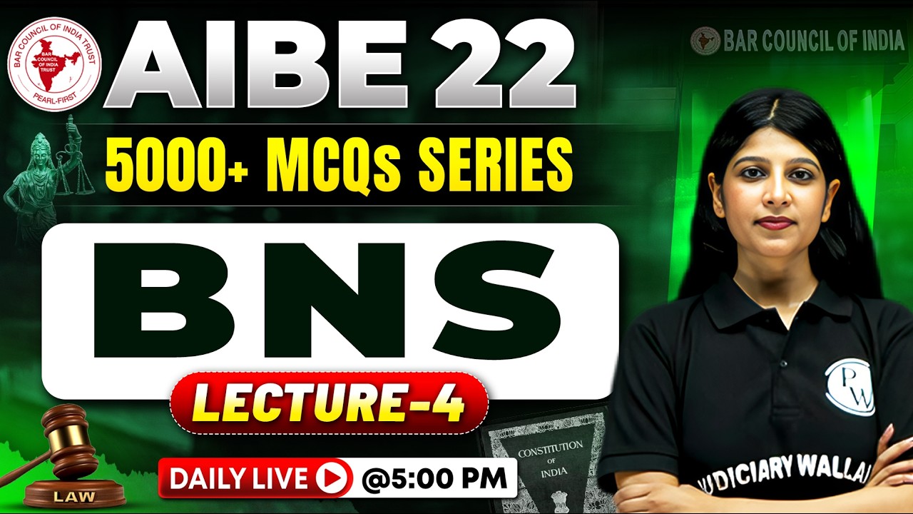 AIBE 22 | BNS Class-04 | All India Bar Exam | AIBE 22 Exam Preparation | Law Wallah