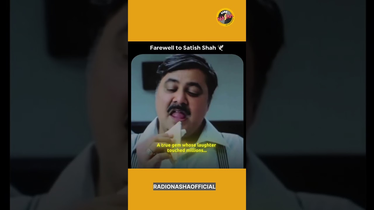 Satish Shah &mdash; the man who turned laughter into love. Your humor, your warmth.