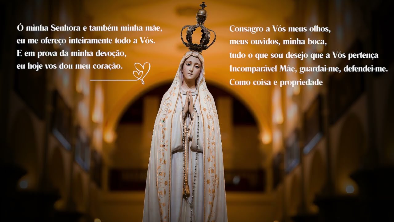 Consagração a Nossa Senhora | Ó Minha Senhora