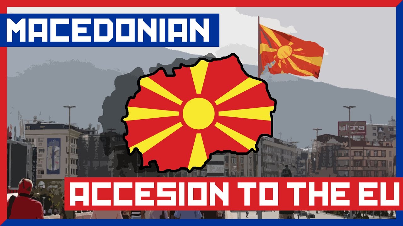 This Is How North Macedonia Can Join The European Union