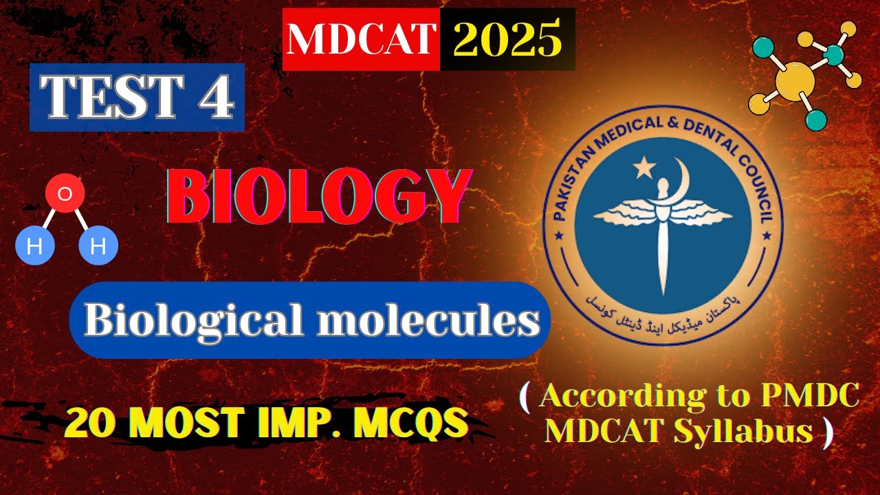 PMDC MDCAT 2025 Biology | Biological molecules - Test 4 | Must Practice MCQs!