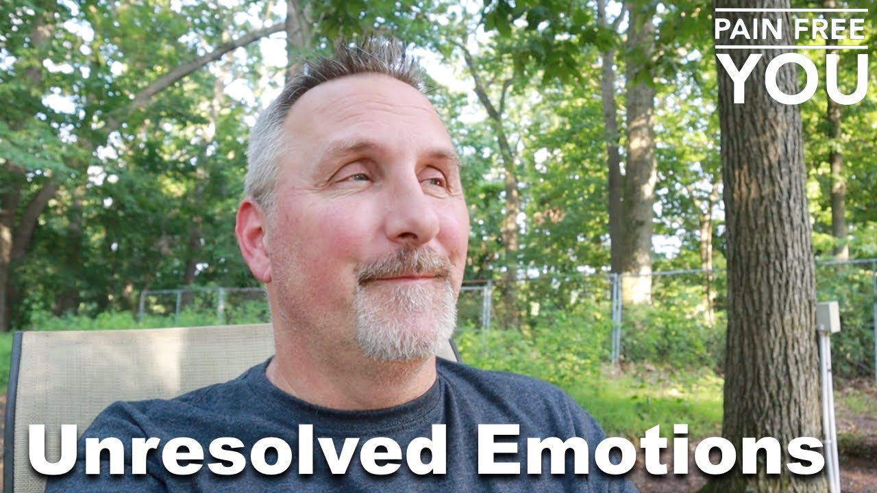 Unresolved Emotions
