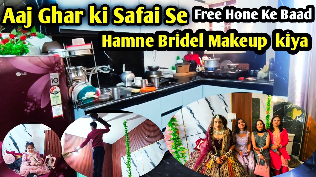 Aaj Ghar ki Safai Se Free Hone Ke Baad Hamne Bridel Makeup Ready Kiya 💒