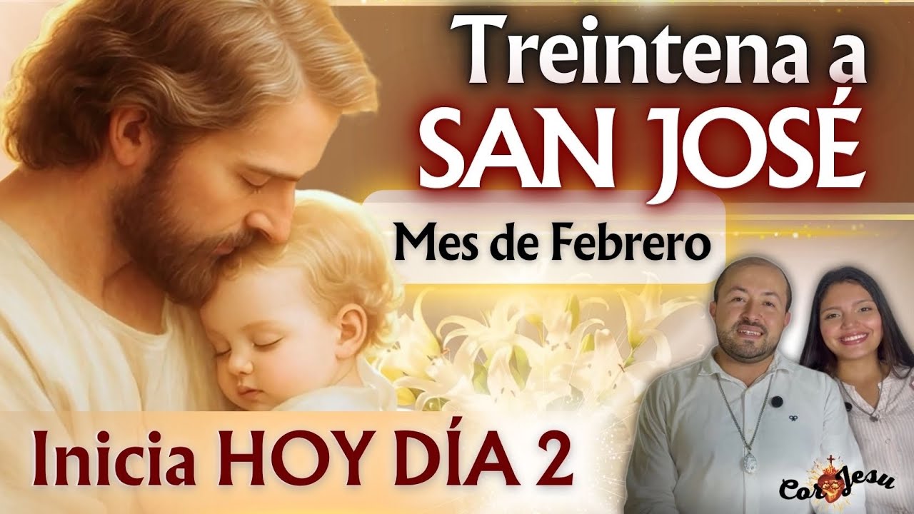 🔴🧺INICIA HOY DÍA 2 - TREINTENA A SAN JOSÉ 🪵| FEBRERO | TESTIMONIOS Canasto de SAN JOSÉ