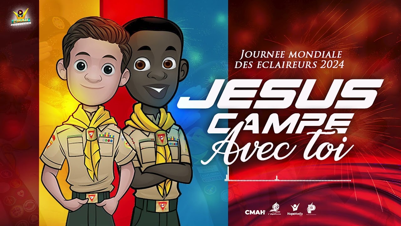 Chant thême éclaireur 2024 - JÉSUS CAMPE AVEC TOI