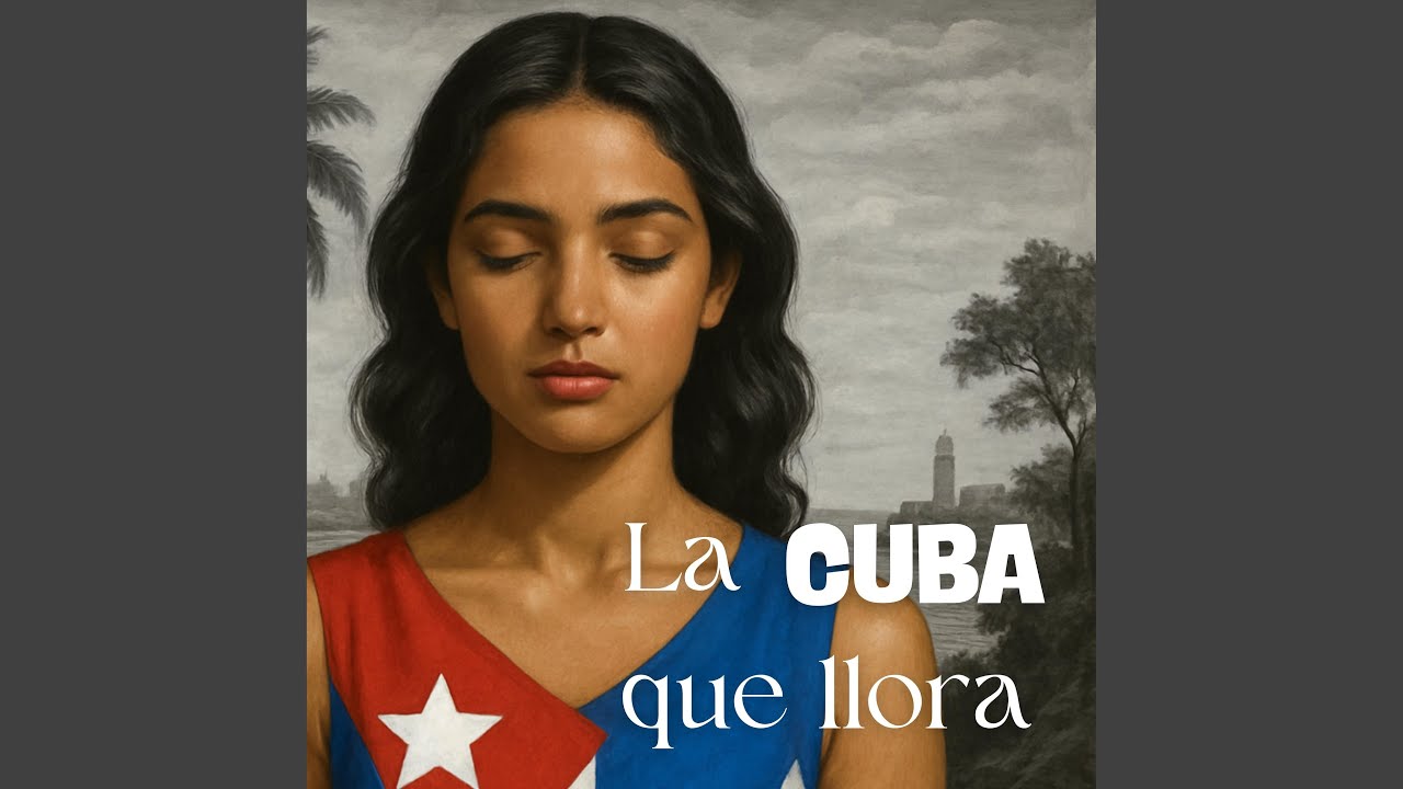 La CUBA que llora
