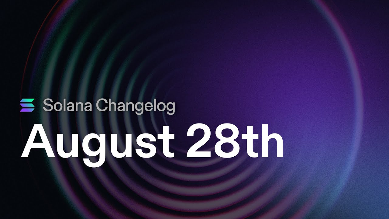 Solana Changelog Aug 28 - Simulate compute units in CLI, deprecating legacy vote instructions, Radar