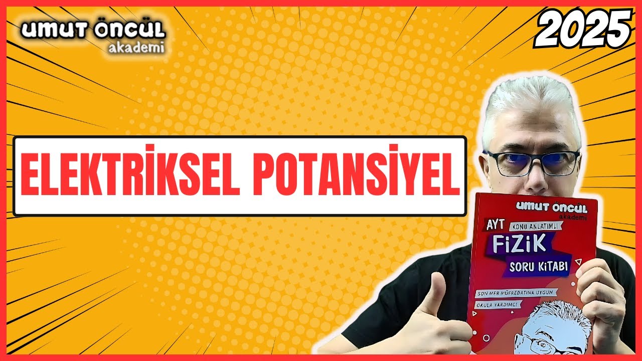 Elektriksel Potansiyel Temel kavramlar | 2025