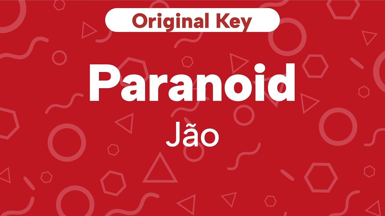 Karaoke Paranoid - Jão | Original Key (Cover)