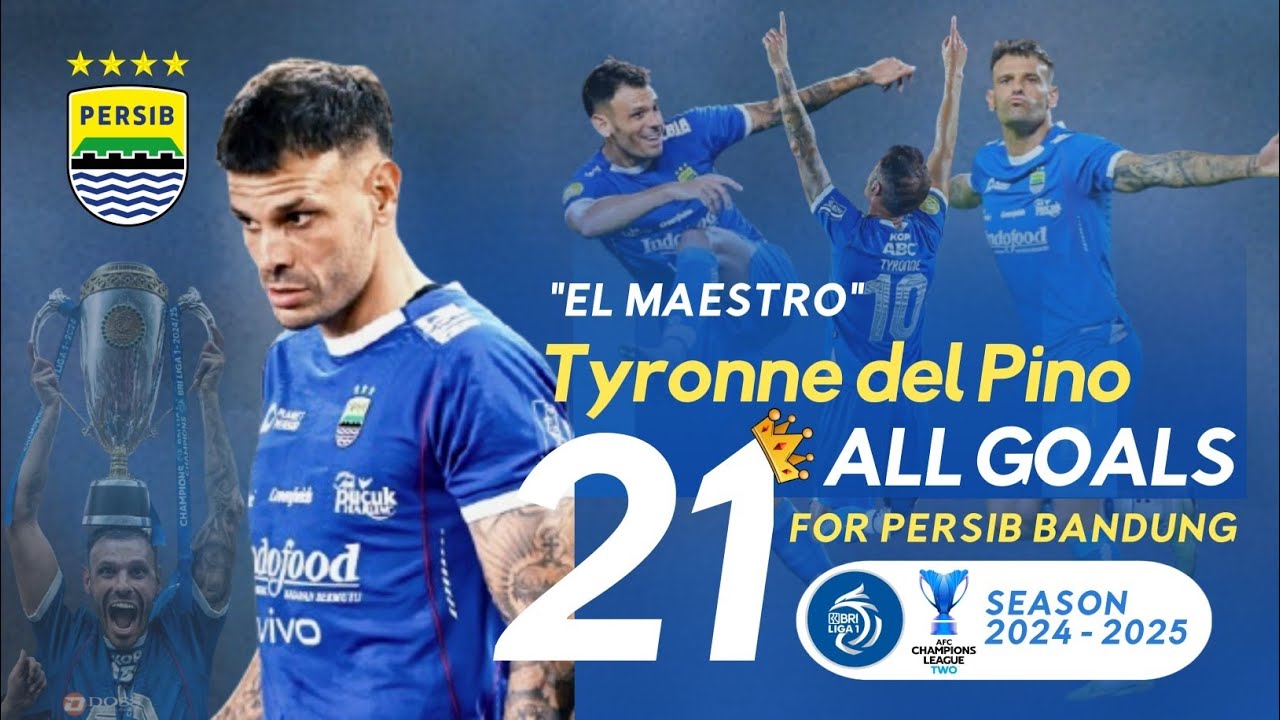 Hatur Nuhun Tyronne del Pino | All Goals Persib Bandung | 21 Goals Highlight Indonesian 2024 - 2025
