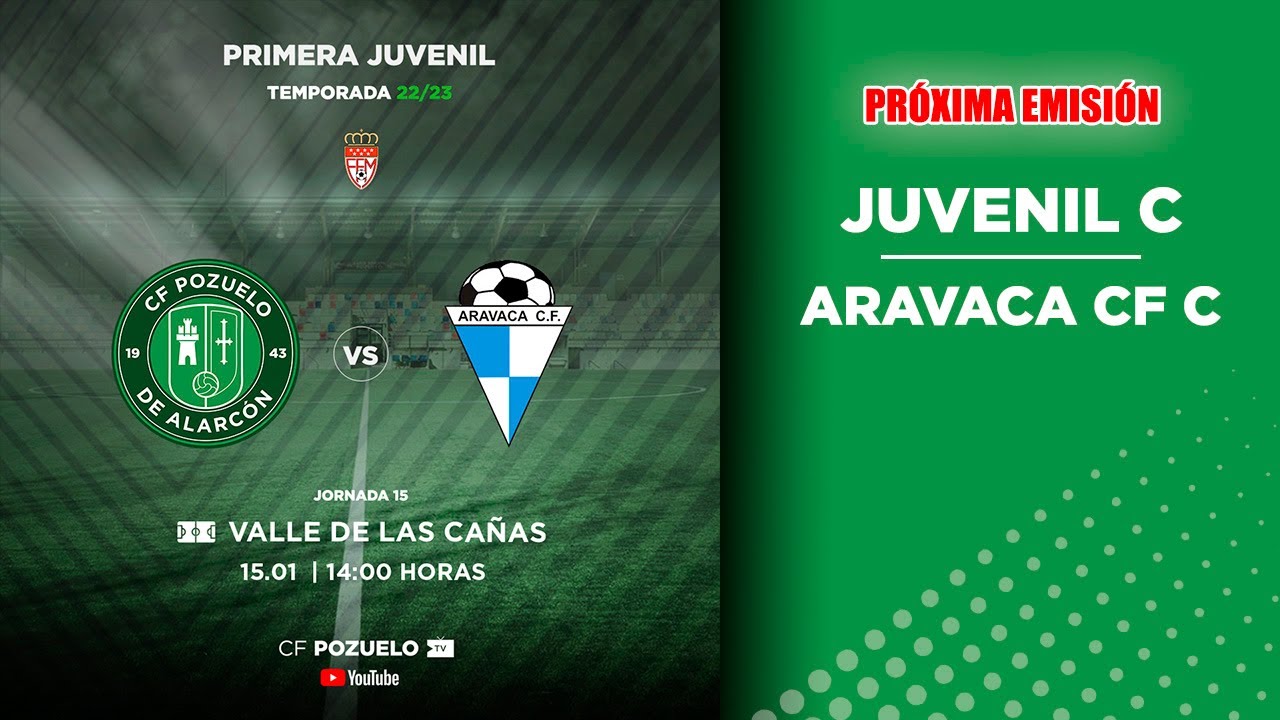 🔴 DIRECTO | CF POZUELO JUVENIL C  🆚 ARAVACA CF C | J15