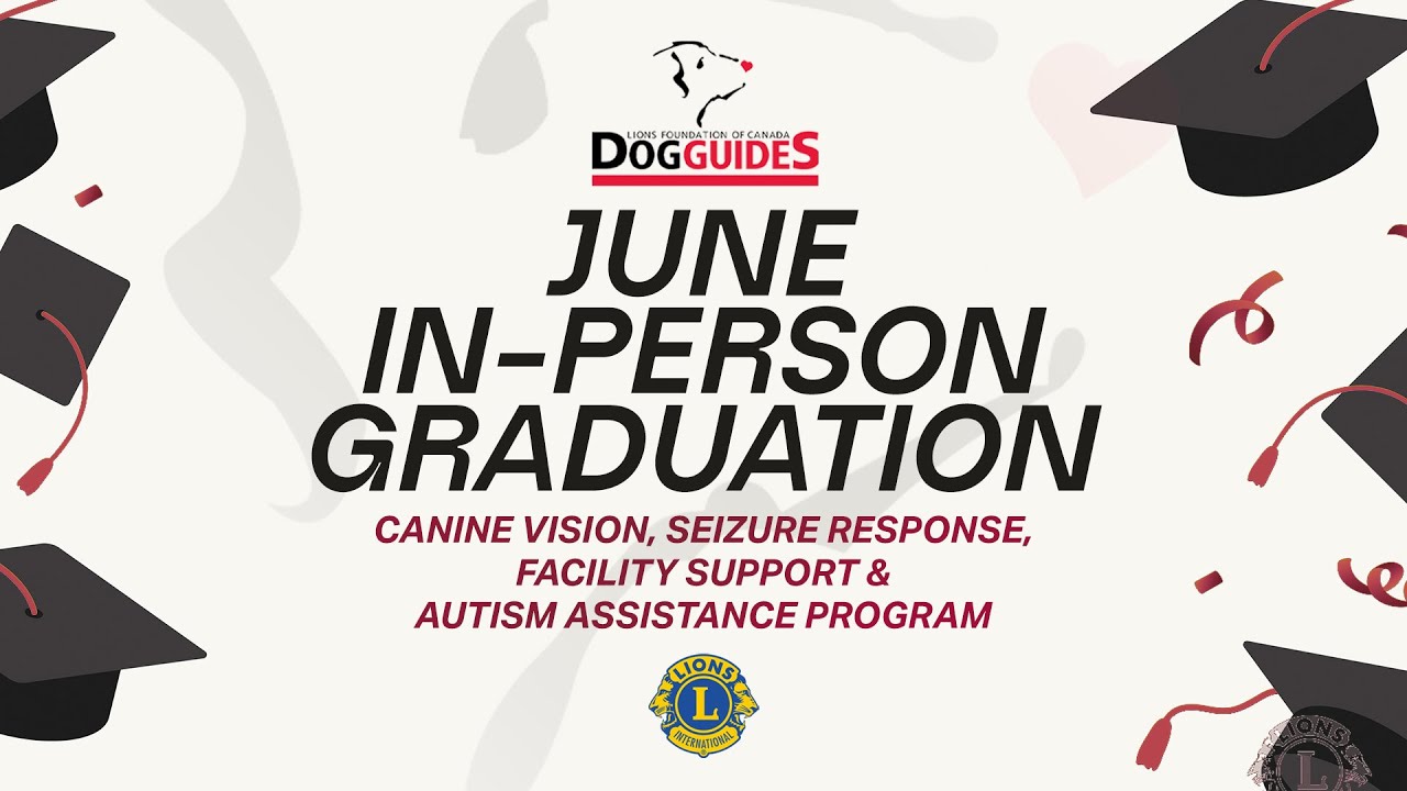 June Graduation Night 2025 | Lions Foundation of Canada Dog Guides
