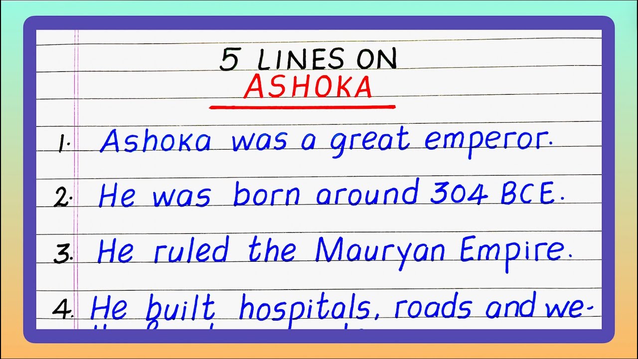 Few Lines on Ashoka | Five Lines on Ashoka | 5 Lines about Ashoka