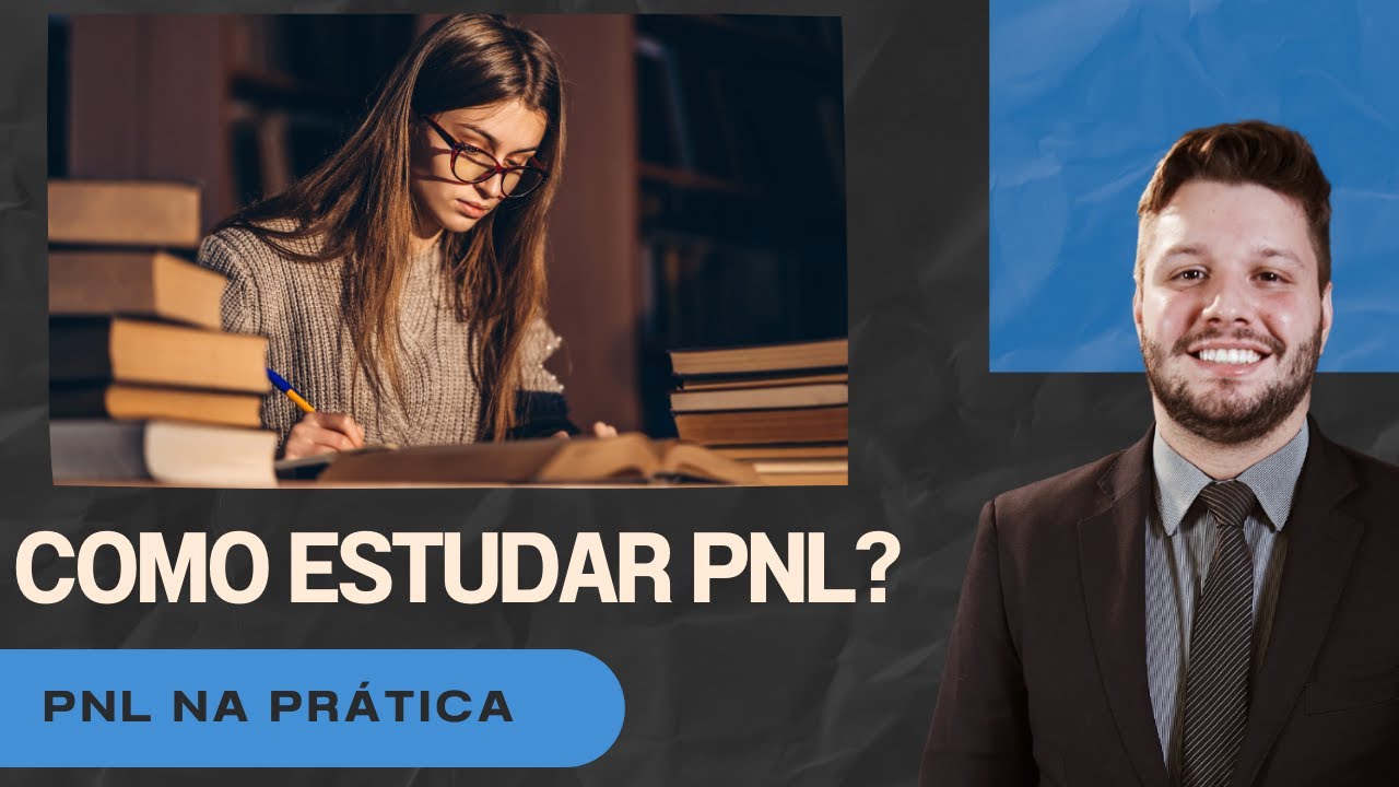 PNL na pr&aacute;tica - Como aprender PNL?